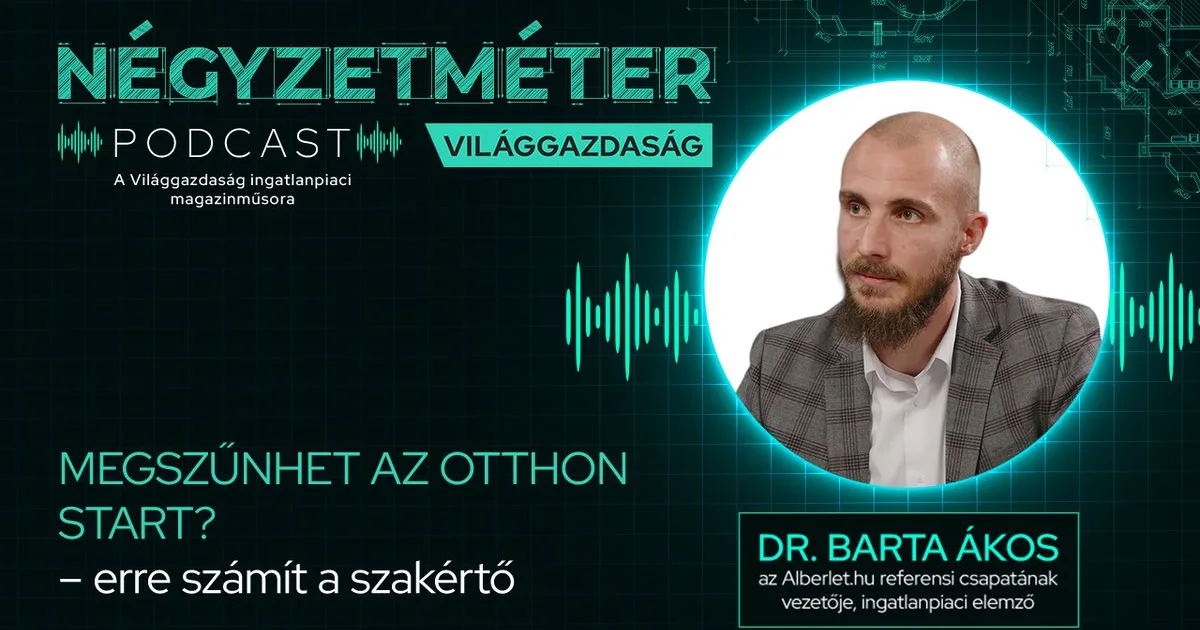 Megszűnik az Otthon Start? Az ingatlanpiaci szakértő erre számít